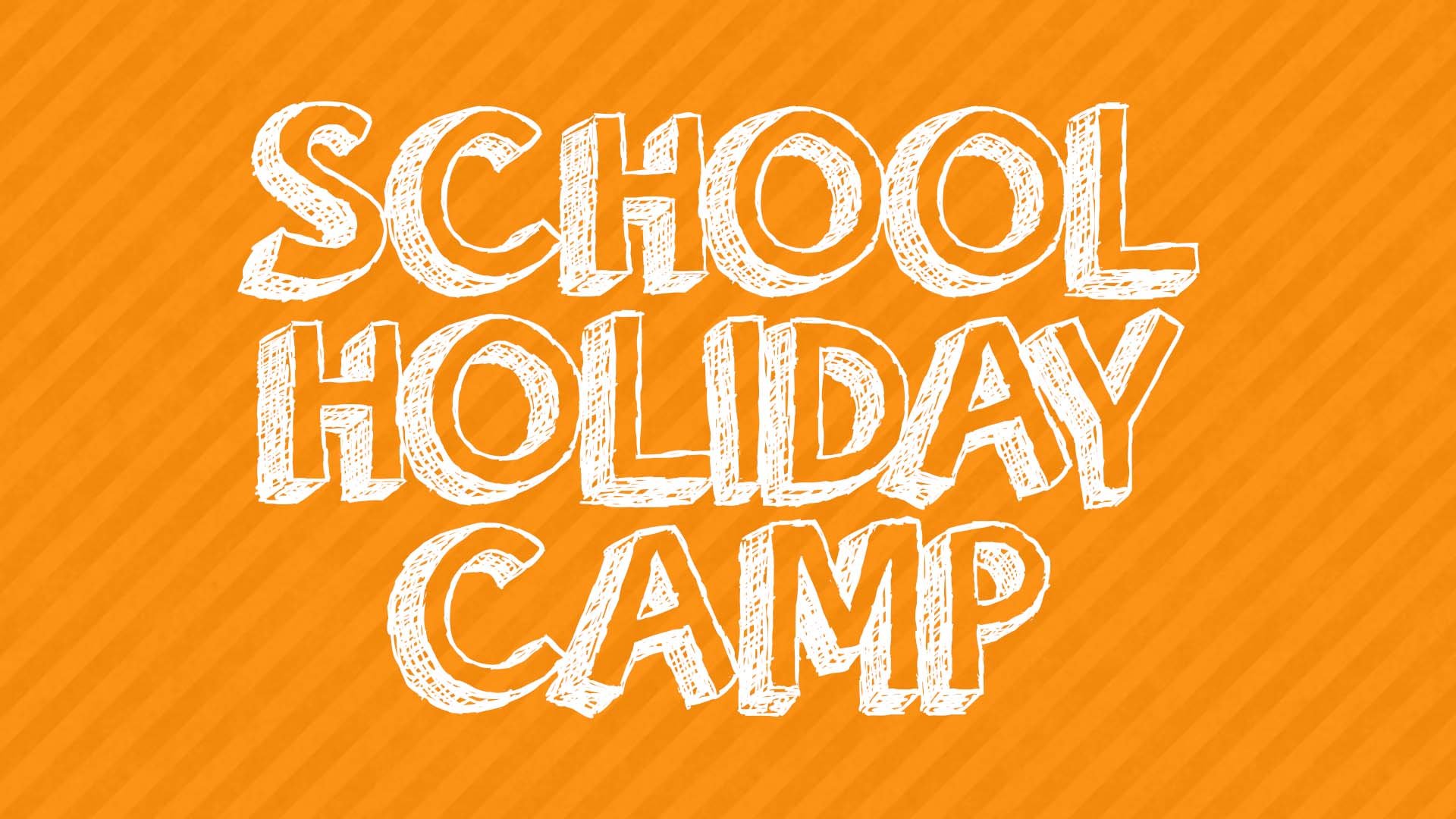 School Holiday Camp